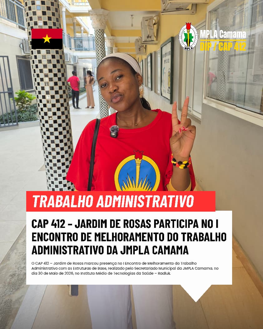 I Encontro de Melhoramento do Trabalho Administrativo da JMPLA Camama